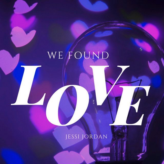 We Found Love