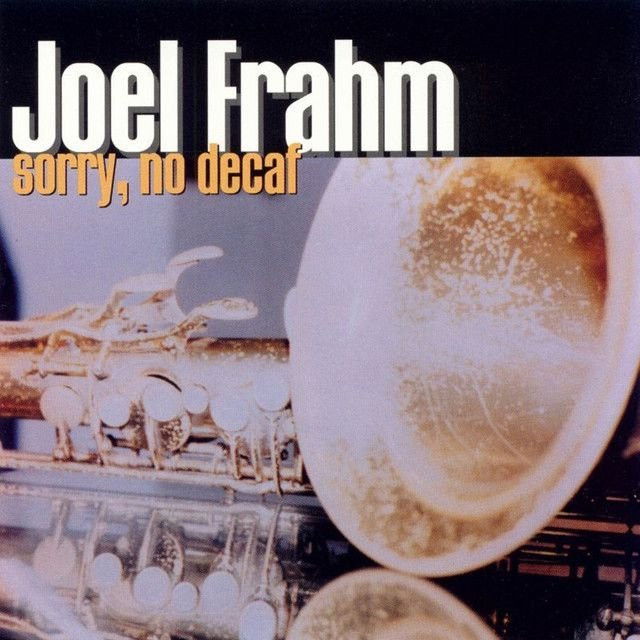 Joel Frahm profile