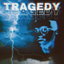 Tragedy cover
