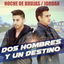 Dos Hombres y un Destino cover