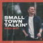 Small Town Talkin' cover