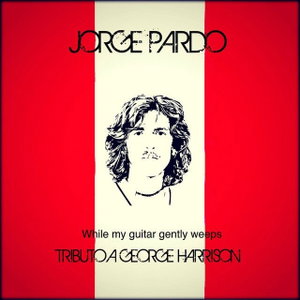 While My Guitar Gently Weeps (Tributo a George Harrison)