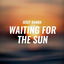 Waiting for the Sun cover