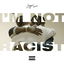 I'm Not Racist cover