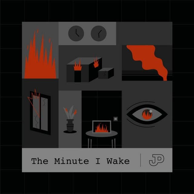 The Minute I Wake