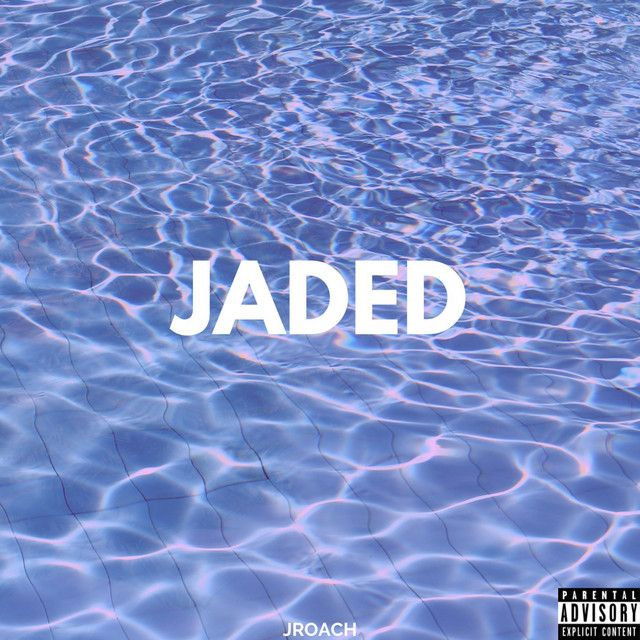 Jaded