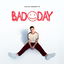 Bad Day cover