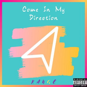 Come In My Direction