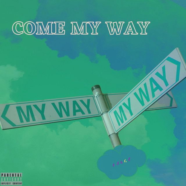 Come My Way