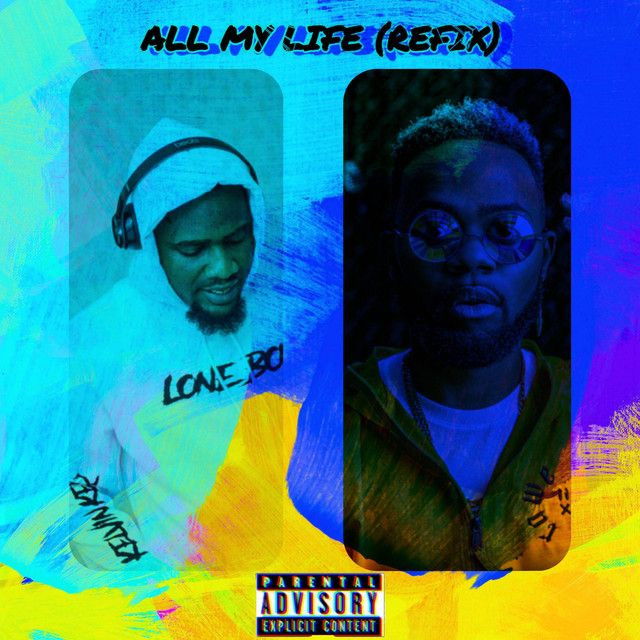 All My Life (Lone Boy Refix)