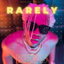 RARELY cover