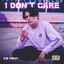 I Don't Care cover