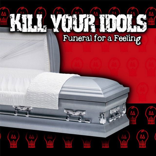 Kill Your Idols profile