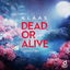 Dead or Alive cover