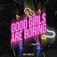 Good Girls Are Boring cover