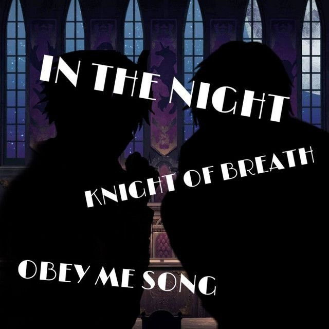 In the Night (Obey Me Song)