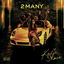 2 MANY cover