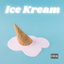 Ice Kream cover