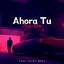 Ahora Tu cover