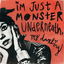 I'm Just A Monster Underneath, My Darling cover