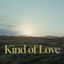 Kind Of Love cover