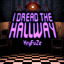 I Dread The Hallway cover