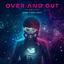 Over and Out cover