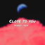 Close To You cover