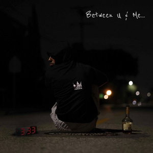 Between U &amp; Me...