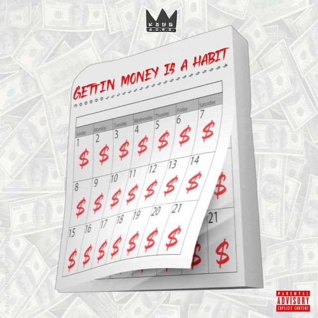 Gettin Money Is a Habit