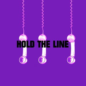 HOLD THE LINE