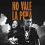 No Vale la Pena cover