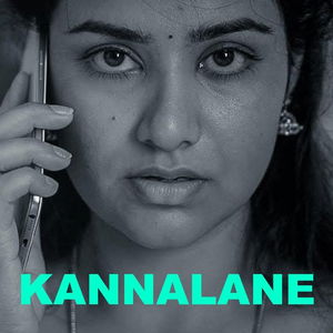 Kannalane - From &quot;Kannalane&quot;