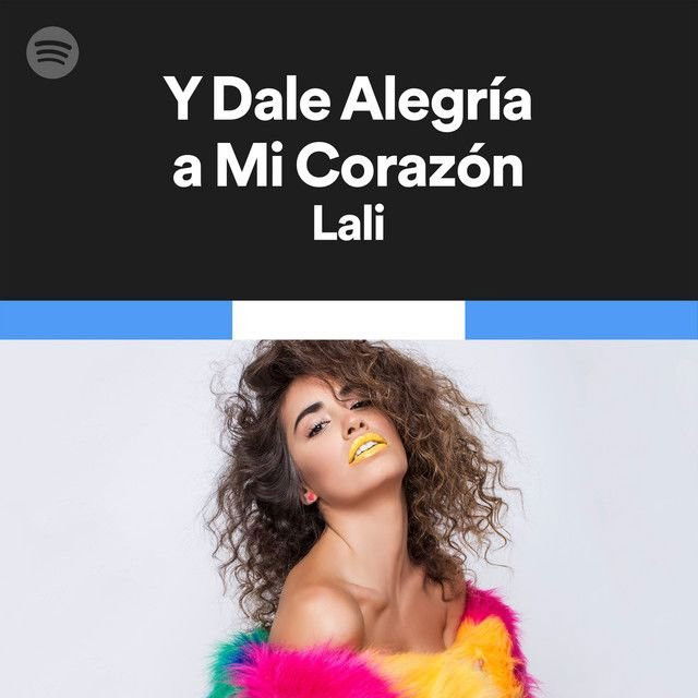 Y Dale Alegría a Mi Corazón