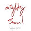 Mighty Soul cover