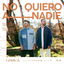 No Quiero A Nadie cover