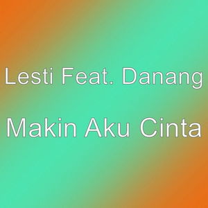 Makin Aku Cinta