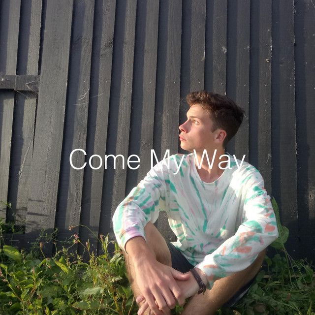 Come My Way