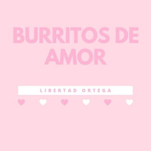Burritos de Amor