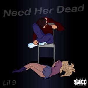 Need Her Dead