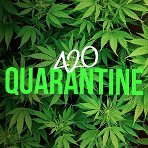 420 Quarantine