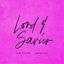 Lord & Savior cover