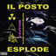 Il Posto Esplode cover