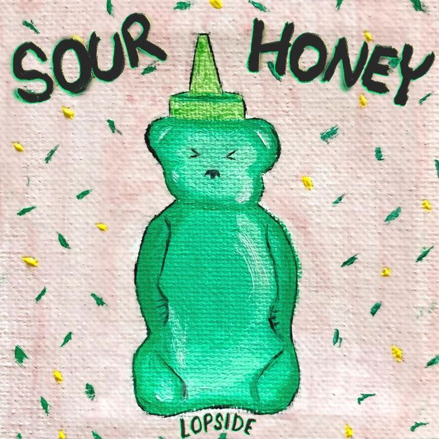 lopside - Sour Honey Lyrics Meaning | Lyreka