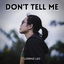 Don't Tell Me cover