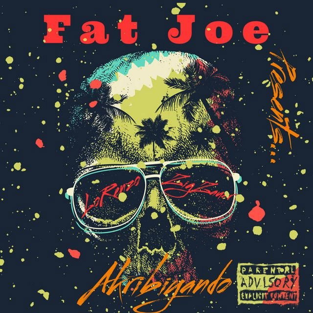 Fat Joe Presents ZigZauer (Akribiyando)