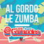 Al Gordo Le Zumba cover