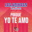 Porque Yo Te Amo cover