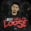 Call Me Loose cover