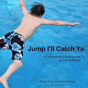 Jump I&#039;ll Catch Ya - Remastered